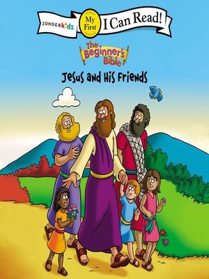 cover image of The Beginner's Bible Jesus and His Friends